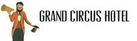 Grand Circus Hotel